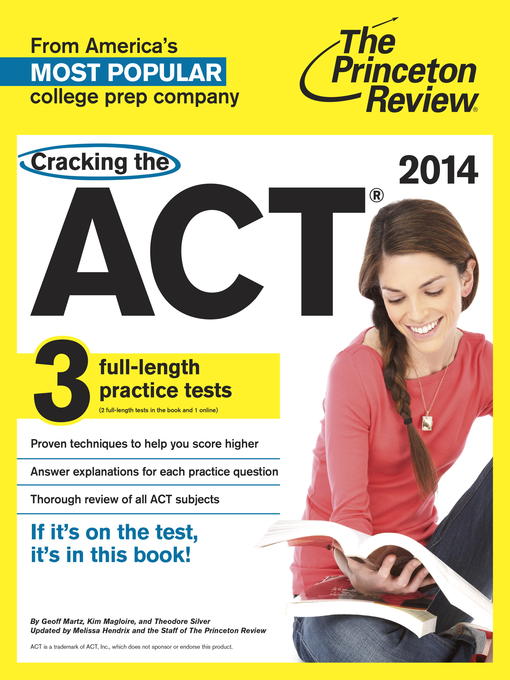 Title details for Cracking the ACT with 3 Practice Tests, 2014 Edition by Princeton Review - Available